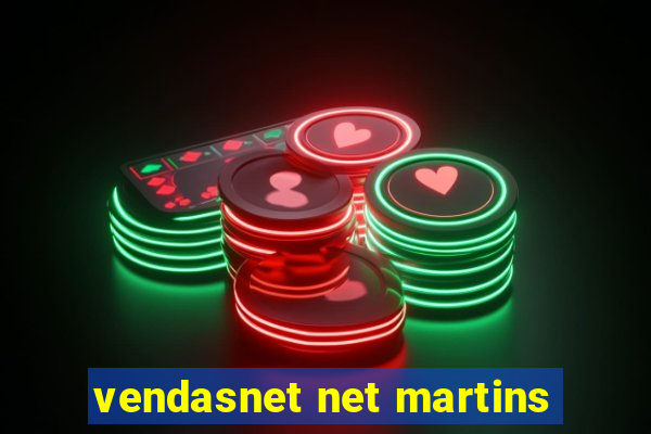 vendasnet net martins